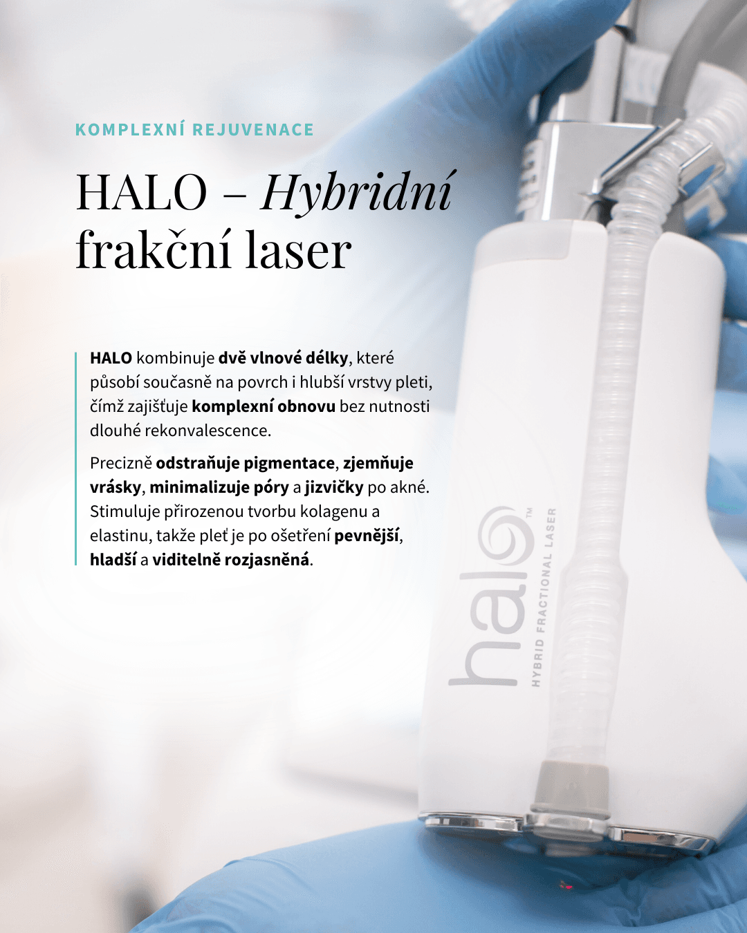 HALO – Hybridní frakční laser